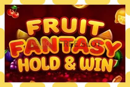 Yanayopangwa demo Fruit Fantasy Hold & Win bure na bila usajili