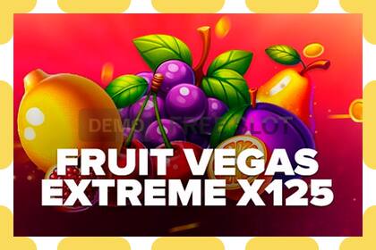 Demo slot Fruit Vegas Extreme x125 free and without registration