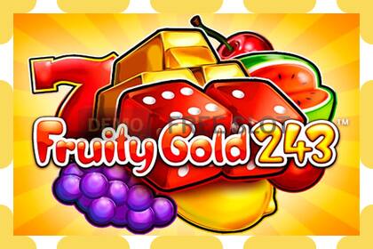 ဒီမိုအထိုင် Fruity Gold 243 အခမဲ့နှင့်မှတ်ပုံတင်ခြင်းမရှိဘဲ