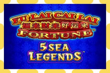 Demo slot Fu Lai Cai Lai 5 Sea Legends free and without registration