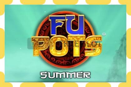 Demo slot Fu Pots Summer free and without registration