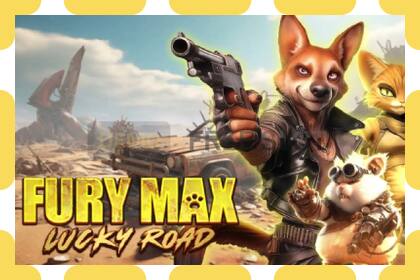 Demo slot Fury Max Lucky Road free and without registration