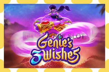 រន្ធដោតសាកល្បង Genies 3 Wishes ឥតគិតថ្លៃនិងដោយគ្មានការចុះឈ្មោះ