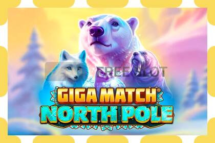 Demo slot Giga Match North Pole නොමිලේ සහ ලියාපදිංචියකින් තොරව