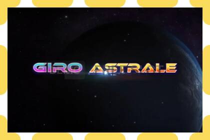 デモスロット Giro Astrale 無料で登録なしで