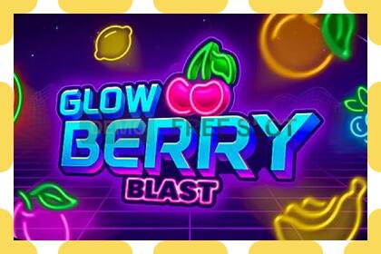 Demo slot Glow Berry Blast free and without registration