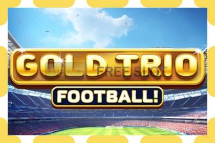 Demo slot Gold Trio: Football! free and without registration