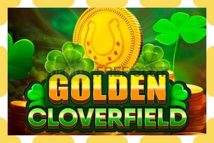 Demo slot Golden Cloverfield free and without registration