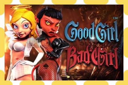 Demo slot Good Girl Bad Girl free and without registration