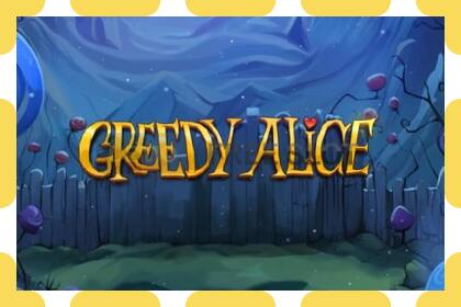 Demo slot Greedy Alice free and without registration