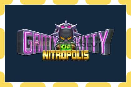 Demo lizdas Gritty Kitty of Nitropolis nemokamai ir be registracijos