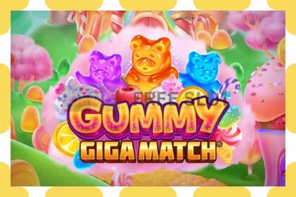 Υποδοχή επίδειξης Gummy Giga Match δωρεάν και χωρίς εγγραφή