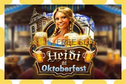 Slot për demonstrim Heidi at Oktoberfest falas dhe pa regjistrim