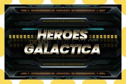 Demo slot Heroes Galactica besplatno i bez registracije