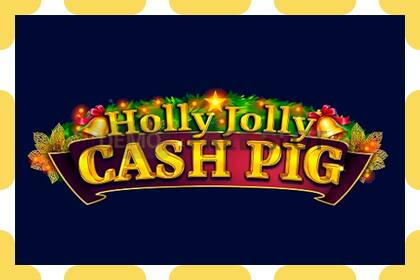 Демо слот Holly Jolly Cash Pig безкоштовно та без реєстрації