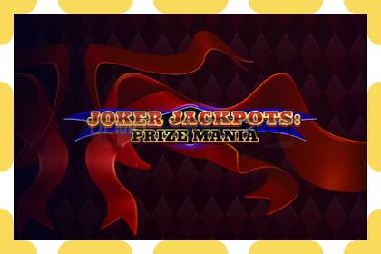 डेमो स्लॉट Joker Jackpots: Prize Mania विनामूल्य आणि नोंदणीशिवाय