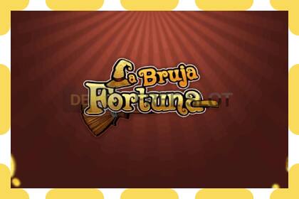 រន្ធដោតសាកល្បង La Bruja Fortuna ឥតគិតថ្លៃនិងដោយគ្មានការចុះឈ្មោះ