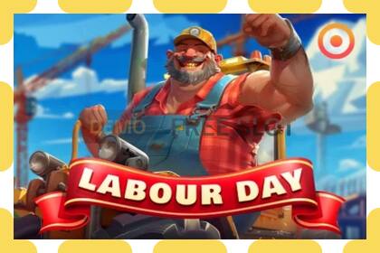 डेमो स्लट Labour Day नि: शुल्क र दर्ता बिना