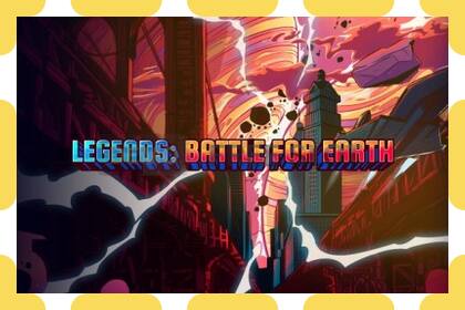 Demo slot Legends: Battle for Earth besplatno i bez registracije