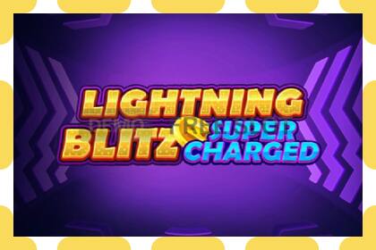 დემო სლოტი Lightning Blitz Supercharged უფასო და რეგისტრაციის გარეშე