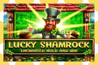 Demo slot Lucky Shamrock - Enchanted Hold and Win free and without registration