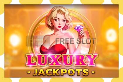 Demo slot Luxury Jackpots free and without registration