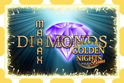 Demo slot Maaax Diamonds Golden Nights free and without registration