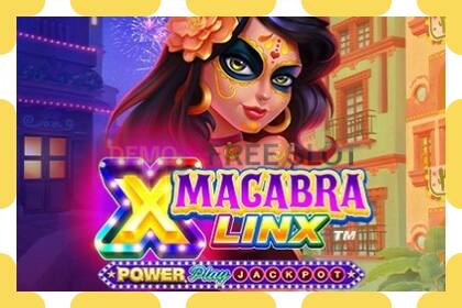 Demo slot Macabra Linx PowerPlay Jackpot free and without registration