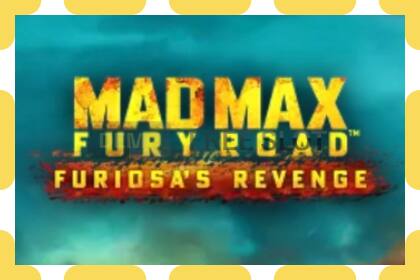 Demo slot Mad Max: Fury Road - Furiosas Revenge free and without registration