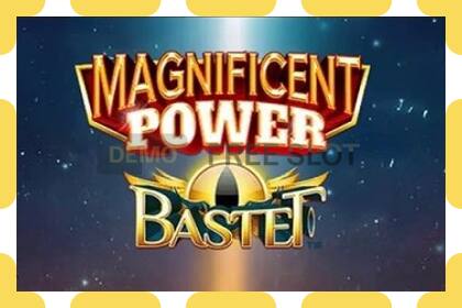 Demo slot Magnificent Power Bastet free and without registration