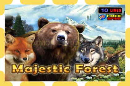 สล็อตสาธิต Majestic Forest ฟรีและไม่ต้องลงทะเบียน