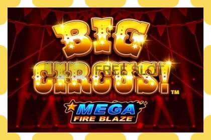 Demo slot Mega Fire Blaze: Big Circus free and without registration