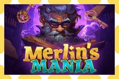 រន្ធដោតសាកល្បង Merlins Mania ឥតគិតថ្លៃនិងដោយគ្មានការចុះឈ្មោះ