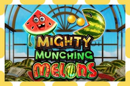 Demo slot Mighty Munching Melons free and without registration