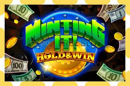 Demo slot Minting It! Hold & Win free and without registration