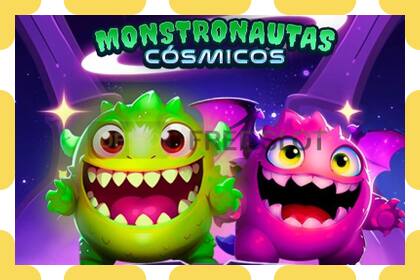 Demo slot Monstronautas Cosmicos free and without registration