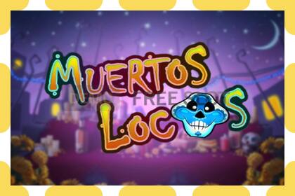 Demo slot Muertos Locos free and without registration