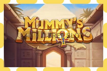 Demo slot Mummys Millions free and without registration