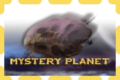 Demo igralni avtomat Mystery Planet brezplačno in brez registracije