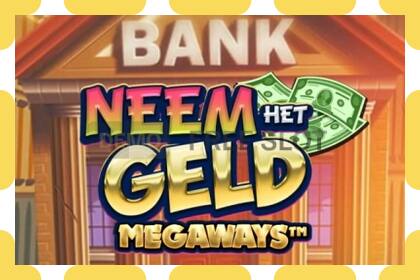 Demo slot Neem het Geld Megaways free and without registration