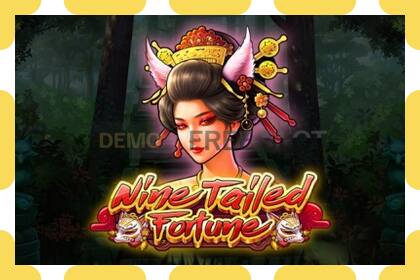 Demo slots Nine Tailed Fortune bezmaksas un bez reģistrācijas