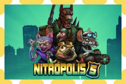 Demo slot Nitropolis 5 නොමිලේ සහ ලියාපදිංචියකින් තොරව