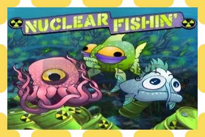 Demo slot Nuclear Fishin’ free and without registration