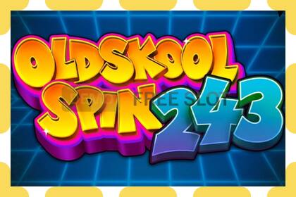 Slot demo Oldskool Spin 243 gratuit și fără înregistrare