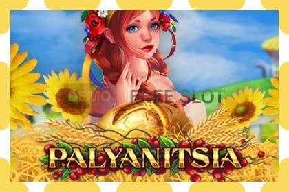 Demo slot Palyanitsia නොමිලේ සහ ලියාපදිංචියකින් තොරව