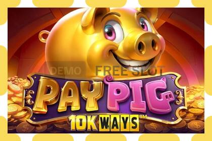 Demo-spor Pay Pig 10K Ways gratis og uten registrering