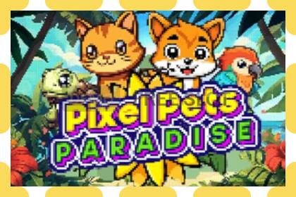 Demo slot Pixel Pets Paradise free and without registration