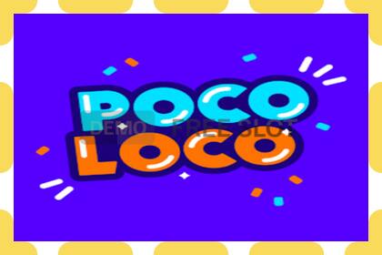 डेमो स्लट Poco Loco नि: शुल्क र दर्ता बिना