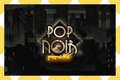 Demo slot PopNoir free and without registration