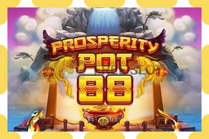 டெமோ ஸ்லாட் Prosperity Pot 88 இலவச மற்றும் பதிவு இல்லாமல்